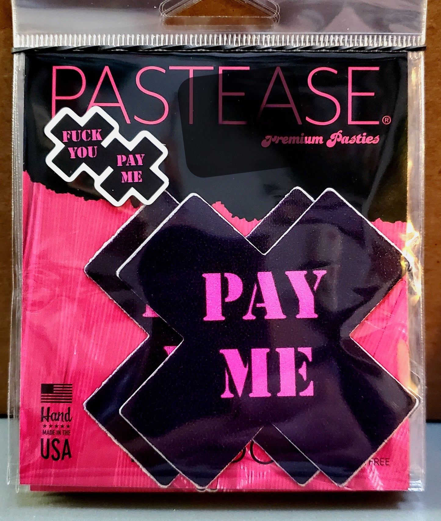 Fuck You Pay Me Pasties