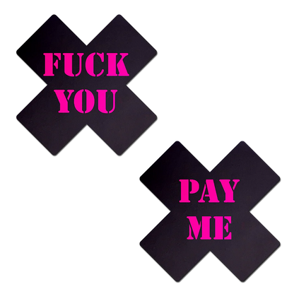 Fuck You Pay Me Pasties